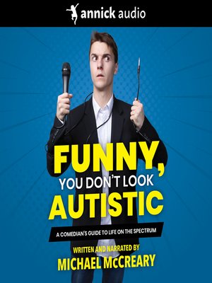 cover image of Funny, You Don't Look Autistic